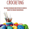 Keys To Master Crocheting